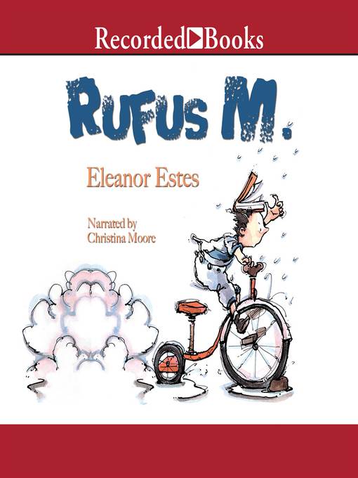 Title details for Rufus M. by Eleanor Estes - Available
